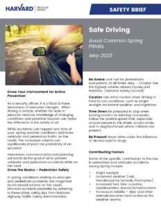 HPS Safe Driving Flyer A safety brief document titled "Safe Driving: Avoid Common Spring Pitfalls" from May 2023 by Harvard Protection Services. It discusses the importance of awareness, pedestrian safety, and the use of seatbelts, highlighting contributing factors to spring driving incidents. Security companies emphasize these protocols.