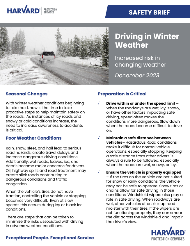 HPS December Flyer preview A safety brief by Harvard Protection Services titled "Driving in Winter Weather: Increased risk in changing weather, December 2023." It discusses seasonal changes, poor weather conditions, and preparation tips. The document also features the company's logo and slogan, emphasizing their top-notch security services.